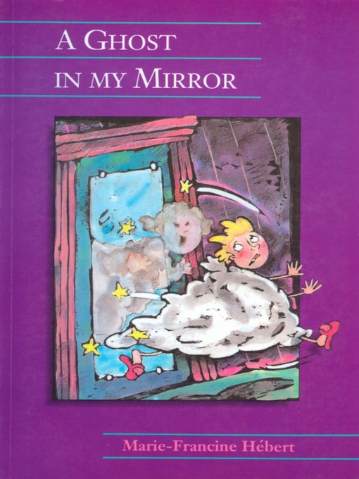 Title details for A Ghost in My Mirror by Marie-Francine Herbert - Wait list